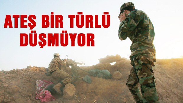 Ateş bir türlü düşmüyor