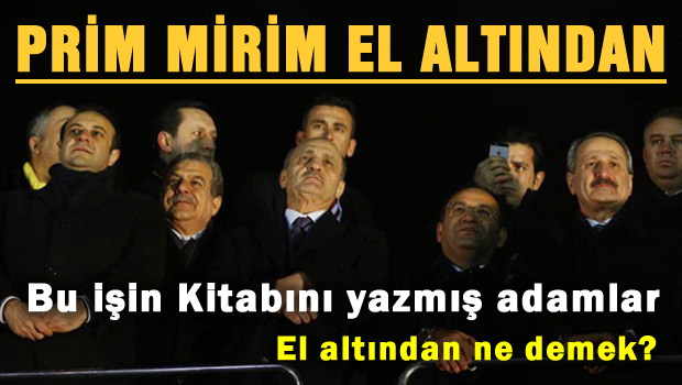 'Prim mirim el altından' Bu Bakan tam profosyonel