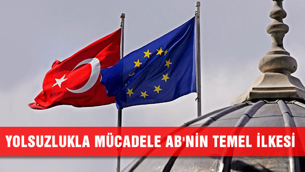 Yolsuzlukla mücadele AB'nin temel ilkesi