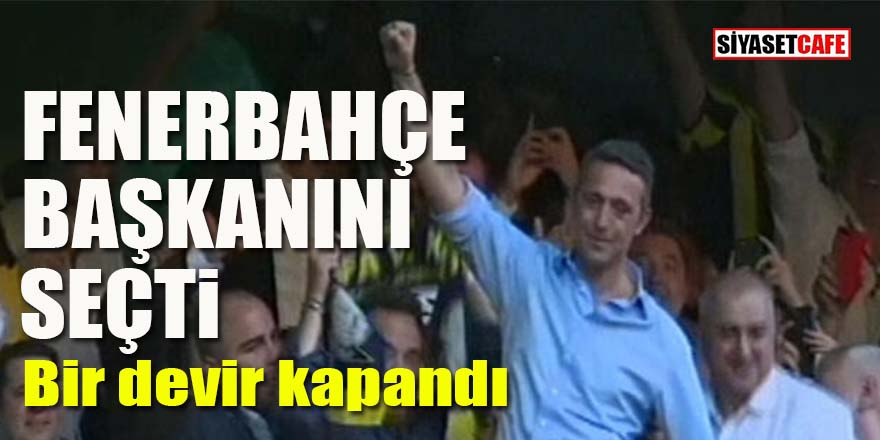 Fenerbahçe’de Ali Koç Başkan