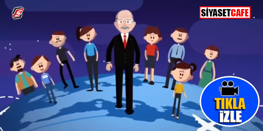 Kılıçdaroğlu'ndan animasyonlu seçim propagandası