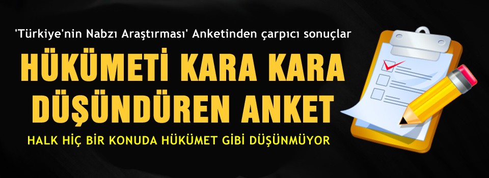 'Türkiye'nin nabzı' araştırması