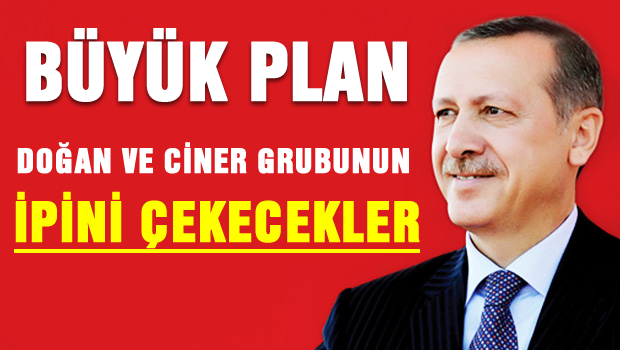 Doğan ve Ciner grubuna operasyon