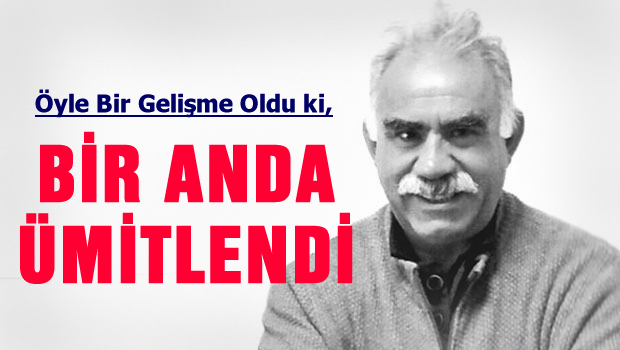 Bebek katili APO'nun umudunu artıran gelişme