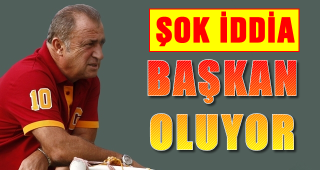 Fatih Terim Galatasaray Başkanı mı oluyor?
