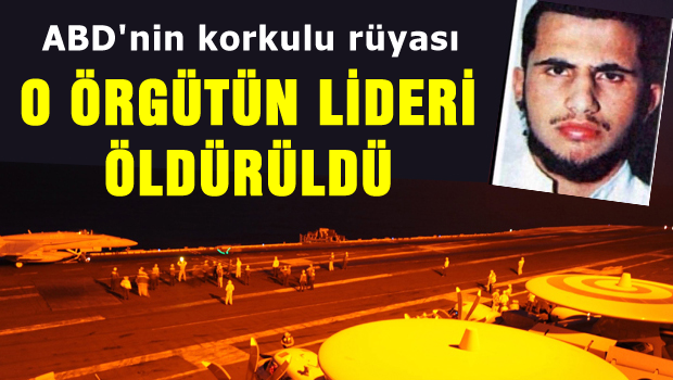 O Örgütü'nün Lideri Öldürüldü
