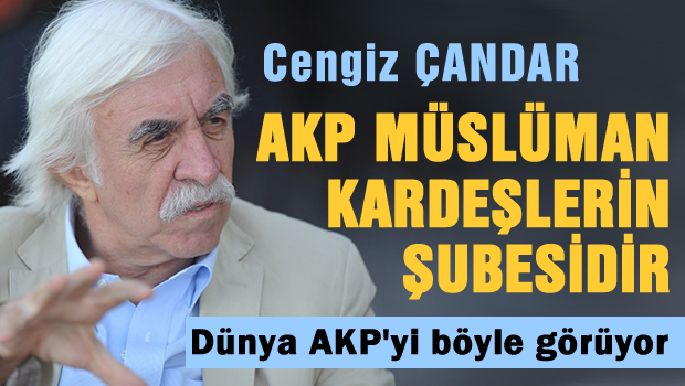 AKP, dünyanın gözünde Müslüman Kardeşler'in şubesi