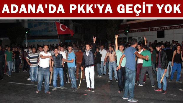 Adana'da pkk yandaşlarına sopalı kılıçlı tepki