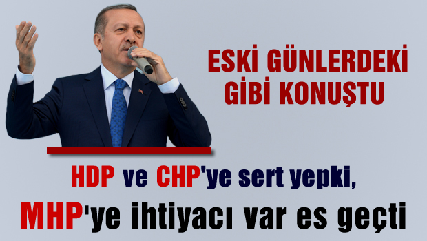 AKP Genel Başkanı gibi konuştu