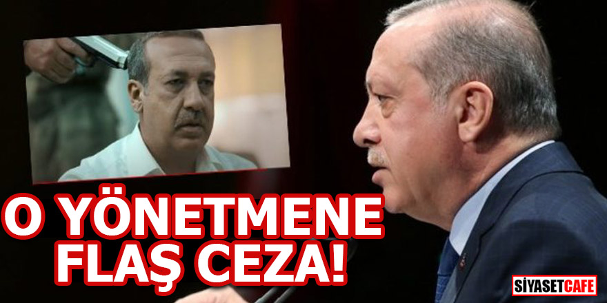 O yönetmene flaş ceza!