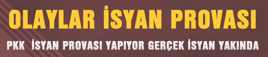 PKK devlete karşı isyanın provası yapıyor