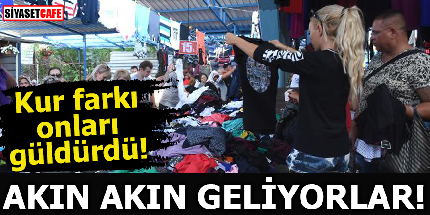 Kur farkı onları güldürdü! Akın akın geliyorlar