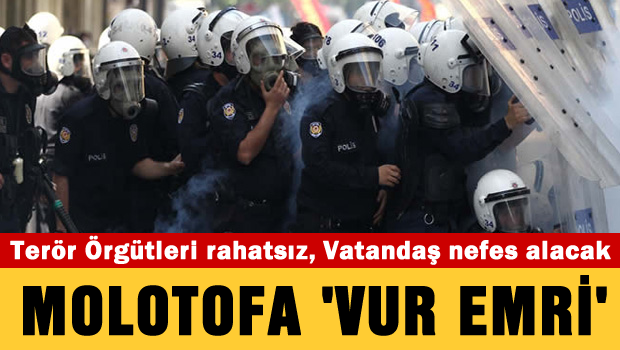 Molotofa 'Vur Emri' geliyor