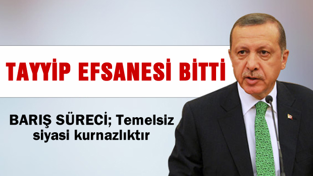 Tayyip efsanesi bitti!