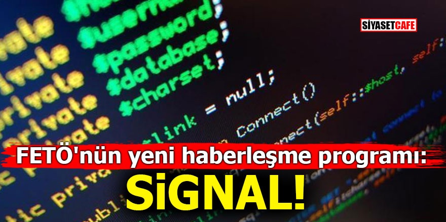 FETÖ'nün yeni haberleşme programı: Signal