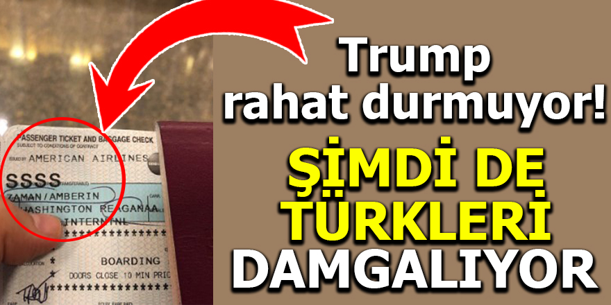 ABD rahat durmuyor! Şimdi de Türkleri damgalıyor