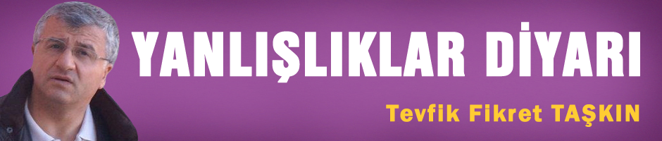 YANLIŞLIKLAR DİYARI