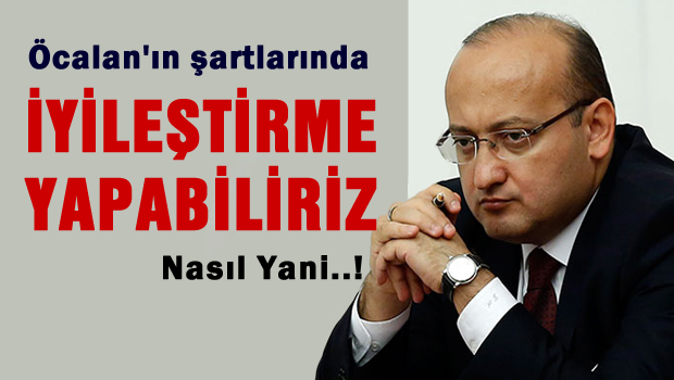 Öcalan'ın şartlarında iyileştirme olabilir