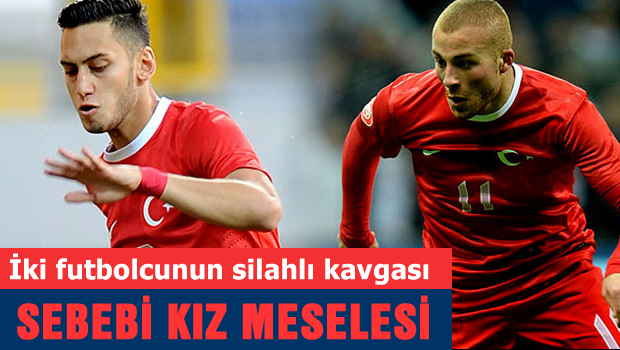 Gökhan Töre - Hakan Çalhanoğlu kavgasının sebebi ortaya çıktı!