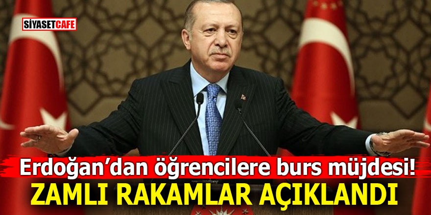 Erdoğan’dan öğrencilere burs müjdesi! Zamlı rakamlar açıklandı