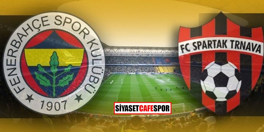 Fenerbahçe – Trnava maçını hangi kanal yayınlayacak?