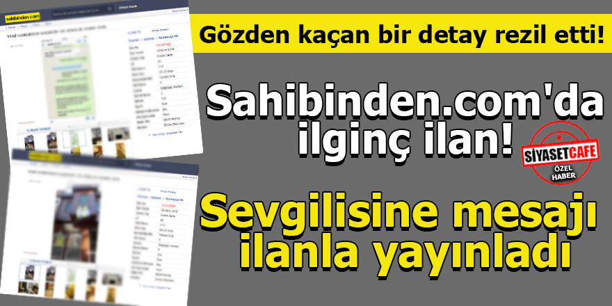 sahibinden com da ilginc ilan sevgilisine mesaji ilanla yayinladi