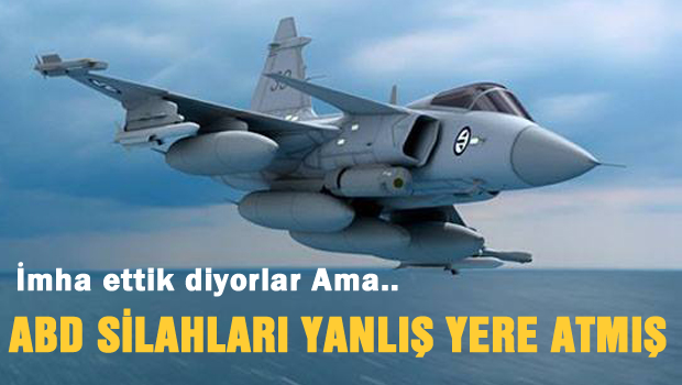 Amerikan uçakları, Silahları yanlış yere atmış