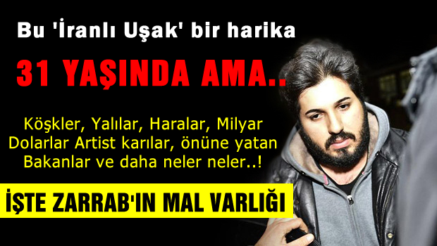 İranlı Zarrab gayrimenkul zengini çıktı