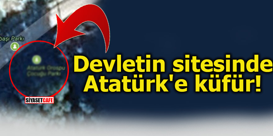 Devletin sitesinde Atatürk'e küfür!
