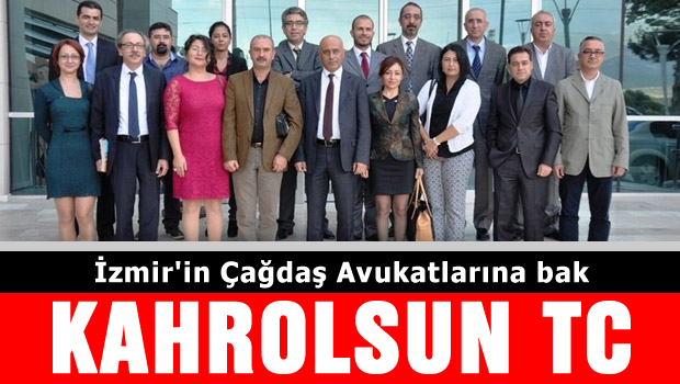 İzmir Barosu Seçimlerinde Kahrolsun TC sloğanlanı attılar