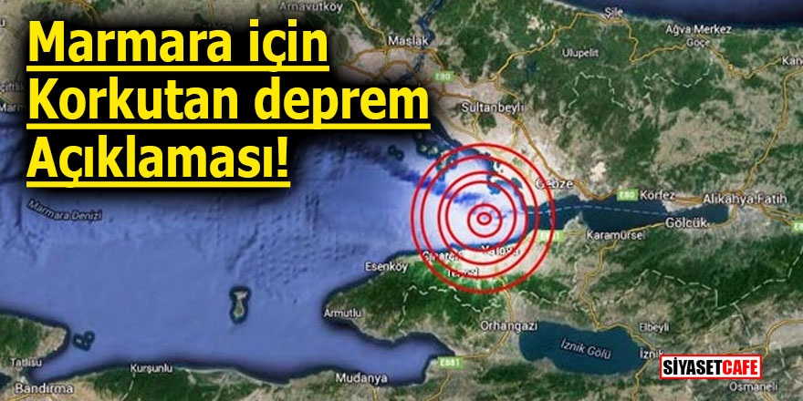 Marmara için korkutan deprem açıklaması!