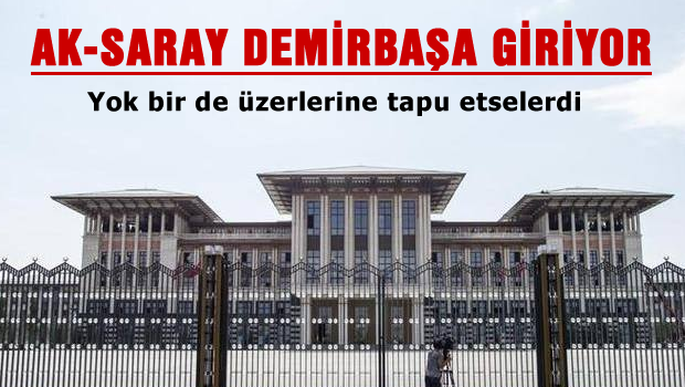 Ak-Saray'ı demirbaşa kaydediyorlar