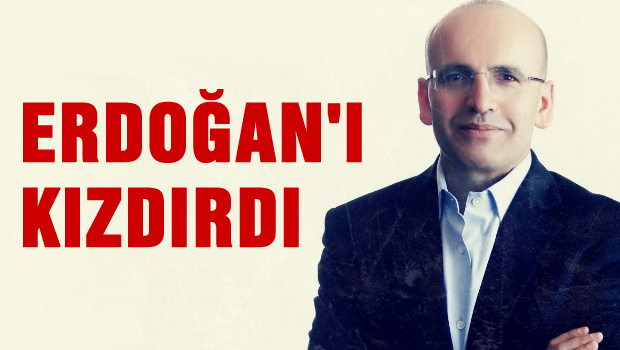 Bakan Şimşek Erdoğan'ı fena kızdırdı