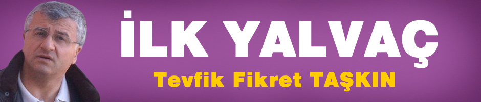 İLK YALVAÇ