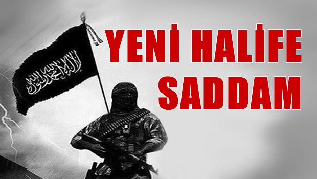 Yeni halife Saddam açıklaması