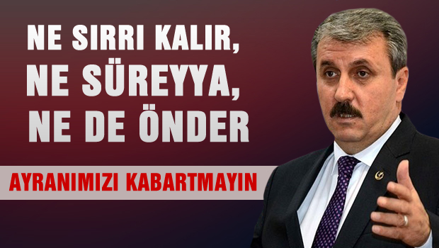 'Ayran kabarırsa; ne Sırrı kalır, ne Süreyya Önder'