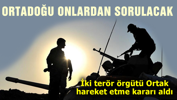 Ortadoğu'da iki örgüt ortak hareket kararı aldı!