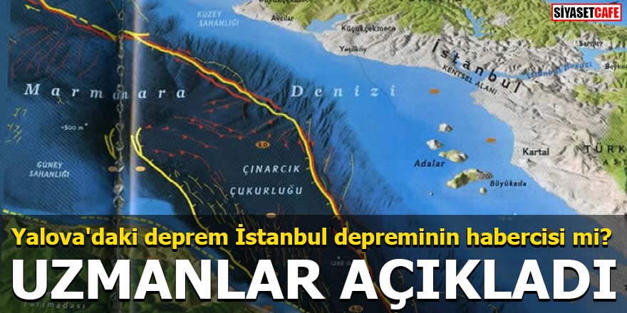 Yalova'daki deprem İstanbul depreminin habercisi mi?