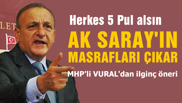 Herkes 5 pul alsın Kaç-AK sarayın masrafları çıkar
