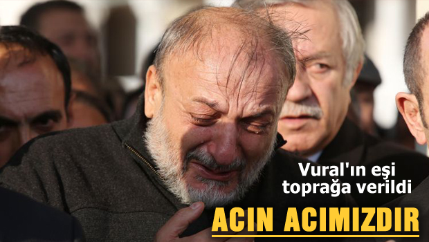Oktay Vural'ın eşi toprağa verildi