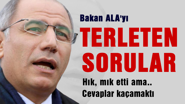 Bakan Ala'yı terleten sorular