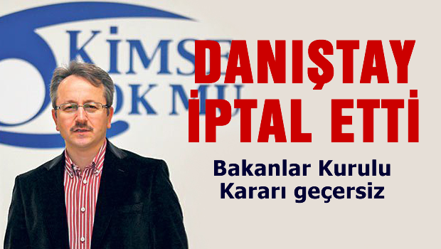 Danıştay Hükümet'in Kimse Yok Mu kararını iptal etti