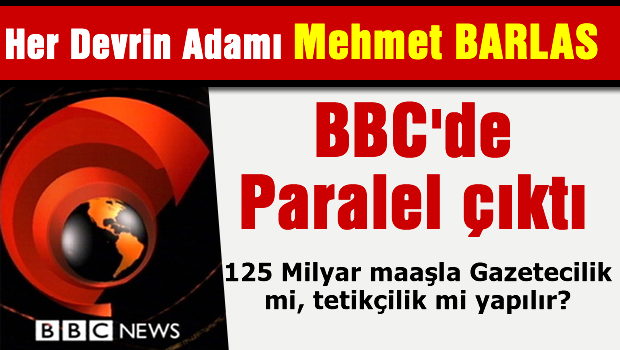 BBC de 'paralel' çıktı