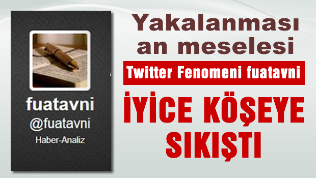 Fuat Avni'nin yakalanması an meselesi