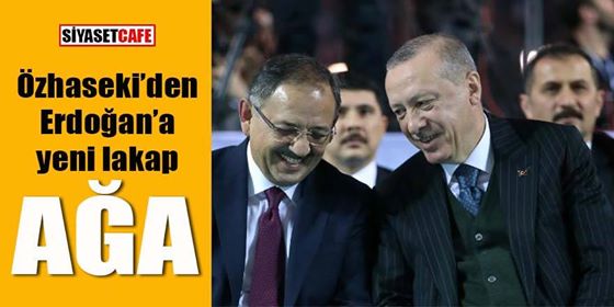 Özhaseki’den Erdoğan’a yeni lakap Tartışma çıkartır