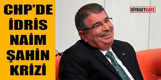 CHP'de eski AKP'li İdris Naim Şahin krizi İYİ Parti'den başkan adayı olacak mı?