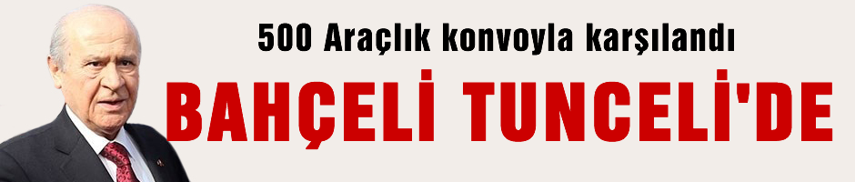 Mhp Lideri Devlet Bahceli Tunceli De Tepkiyle Karsilasti Sanliurfa Haberleri Urfa Haberleri Sanliurfa Haberleri Son Dakika Haberleri