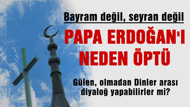 Papa'nın en zorlu ziyareti!