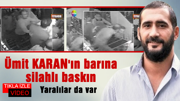 Ümit Karan'ın barı kurşunlandı