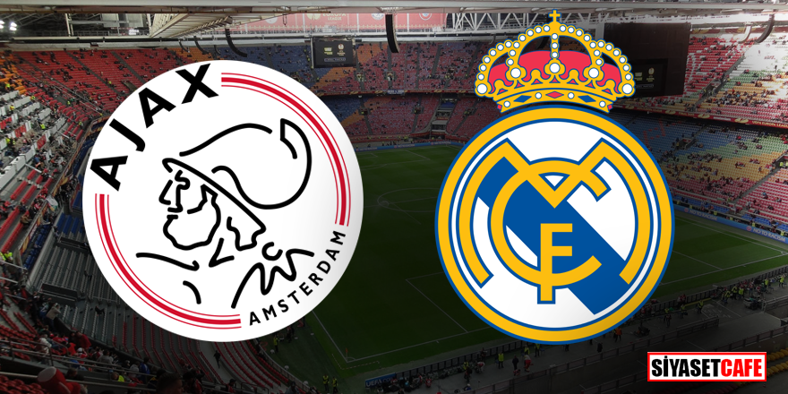 Ajax – Real Madrid maçı ne zaman, hangi kanalda?